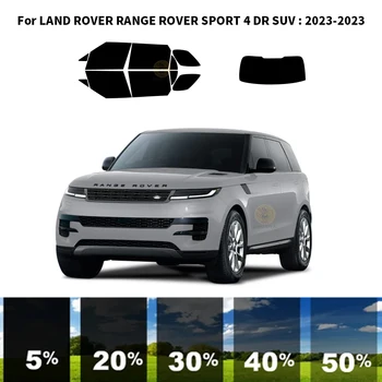 Pré-cortados nanoceramics carro UV Janela Matiz Kit de películas Automotivas Para LAND ROVER RANGE ROVER SPORT 4 DR SUV 2023-2023