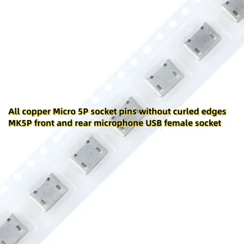 10PCS cobre Micro 5P soquete pinos sem enrolado bordas MK5P frente e a traseira do microfone USB fêmea